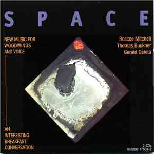 Space  - New Music For Woodwinds And Voice / An Interesting Breakfast Conversation download mp3 flac
