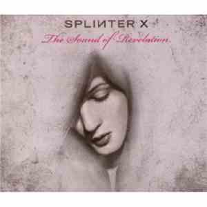 Splinter X - The Sound of Revelation download free