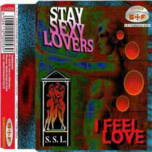 Stay Sexy Lovers - I Feel Love download mp3 flac