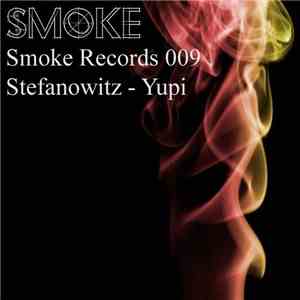 Stefanowitz - Yupi download free Stefanowitz - Yupi download mp3 flac