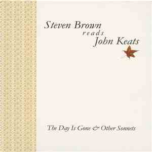 Steven Brown Reads John Keats - The Day Is Gone & Other Sonnets download mp3 flac Steven Brown Reads John Keats - The Day Is Gone & Other Sonnets download free