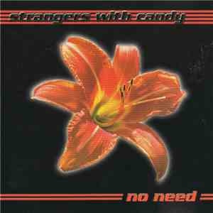Strangers With Candy - No Need download free Strangers With Candy - No Need download mp3 flac
