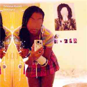 Tahnaiya Russell - Nostalgica download free