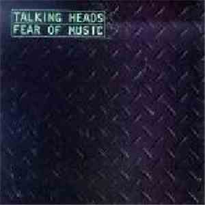 Talking Heads - Fear Of Music download free Talking Heads - Fear Of Music download mp3 flac