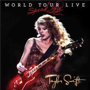 Taylor Swift - Speak Now - World Tour Live download mp3 flac