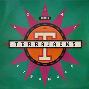 Terrajacks - Total Stranger - Remix download mp3 flac