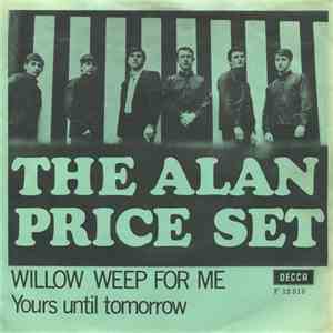 The Alan Price Set - Willow Weep For Me download free