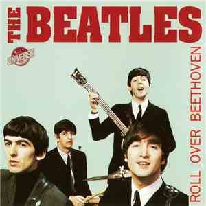 The Beatles - Roll Over Beethoven download mp3 flac