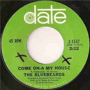 The Bluebeards - Come On-A My House download mp3 flac