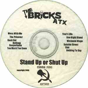 The Bricks Atx - Stand Up Or Shut Up download mp3 flac