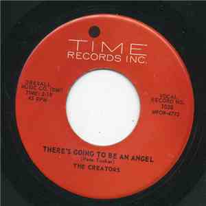 The Creators - There's Going To Be An Angel / Do You Remember download free The Creators - There's Going To Be An Angel / Do You Remember download mp3 flac