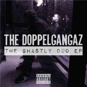 The Doppelgangaz - The Ghastly Duo EP download free