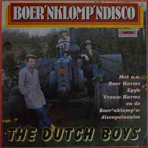 The Dutch Boys - Boer'nklomp'ndisco download free