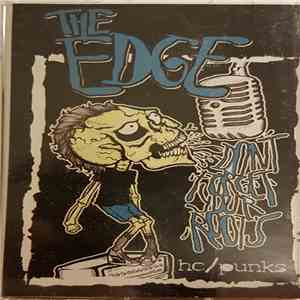 The Edge  - Don't Forget Your Roots HC/Punks download mp3 flac