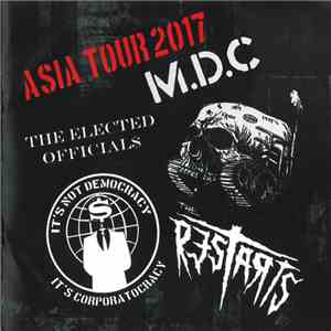 The Elected Officials / M.D.C / The Restarts - Asia Tour 2017 download free