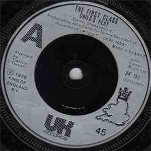 The First Class - Child's Play / Old Time Love download free