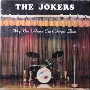 The Jokers  - Why New Orleans Can't Forget Them download mp3 flac