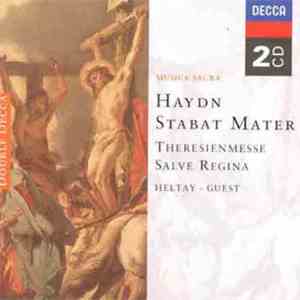 The London Chamber Choir, The Argo Chamber Orchestra, Laszlo Heltay, St. John's College Choir, The Academy Of St. Martin-in-the-Fields, Joseph Haydn - Stabat Mater/Salve Regina/Theresienmesse download mp3 flac
