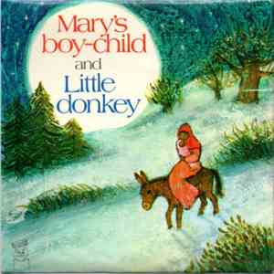 The Merrymakers , The Festival Singers - Little Donkey / Mary's Boy Child download free