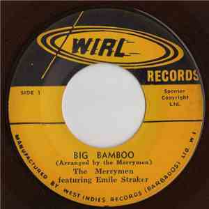 The Merrymen Featuring Emile Straker - Big Bamboo / Island Woman download free