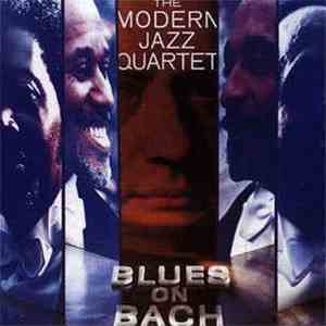 The Modern Jazz Quartet - Blues On Bach download free