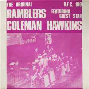The Original Ramblers Featuring Guest Star Coleman Hawkins - Ramblers Live - Volume 1 download free