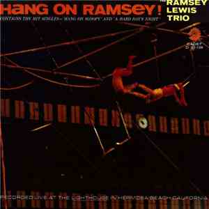 The Ramsey Lewis Trio - Hang On Ramsey! download mp3 flac