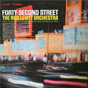 The Rod Levitt Orchestra - Forty-Second Street download mp3 flac