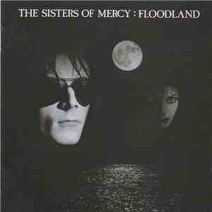 The Sisters Of Mercy - Floodland download mp3 flac