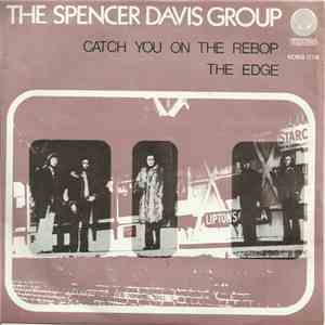 The Spencer Davis Group - Catch You On The Rebop download mp3 flac