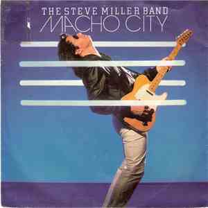 The Steve Miller Band - Macho City download mp3 flac