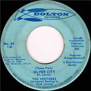 The Ventures - (Theme From) Silver City download free The Ventures - (Theme From) Silver City download mp3 flac