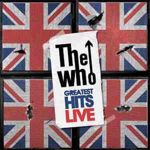 The Who - Greatest Hits Live download mp3 flac
