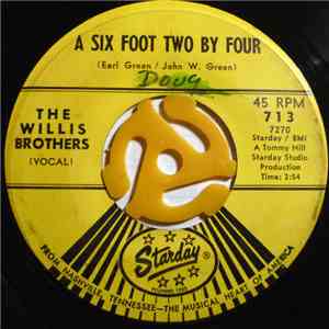 The Willis Brothers - A Six Foot Two By Four download free