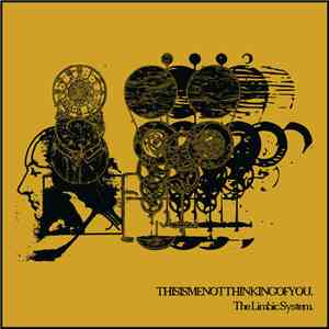 Thisismenotthinkingofyou - The Limbic System download mp3 flac