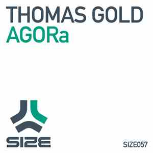 Thomas Gold - AGORa download free