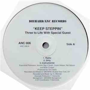 Three To Life With Special Guest - Keep Steppin' download free