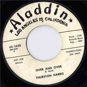 Thurston Harris - Over And Over / You're Gonna' Need Me download mp3 flac