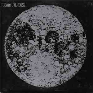 Today's Overdose - Today's Overdose download mp3 flac