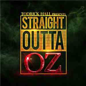 Todrick Hall - Presents Straight Outta Oz download mp3 flac