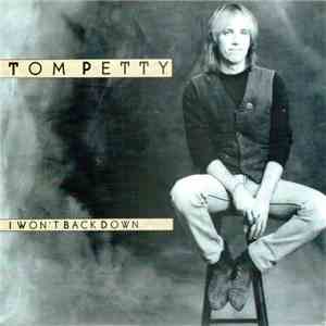 Tom Petty - I Won't Back Down download free