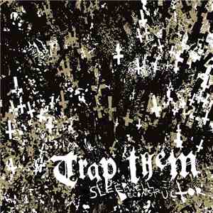 Trap Them - Sleepwell Deconstructor download free