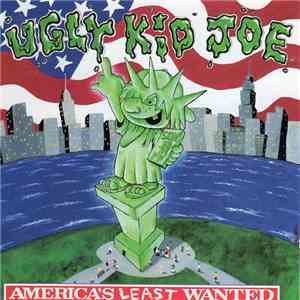 Ugly Kid Joe - America's Least Wanted download free
