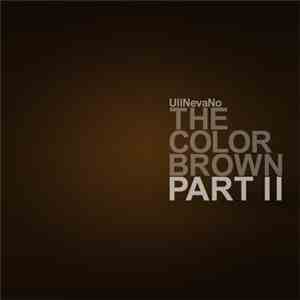 UllNevaNo, Apollo Brown - The Color Brown Part II download free