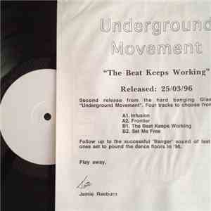 Underground Movement - The Beat Keeps Working download mp3 flac