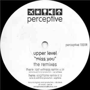 Upper Level - Miss You (The Remixes) download free Upper Level - Miss You (The Remixes) download mp3 flac