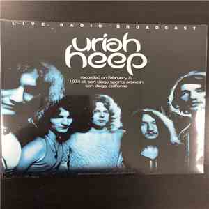 Uriah Heep - Best of King Biscuit Flower Hour Presents download free