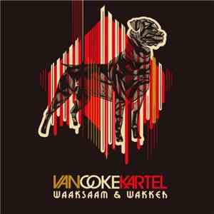 Van Coke Kartel - Waaksaam & Wakker download mp3 flac