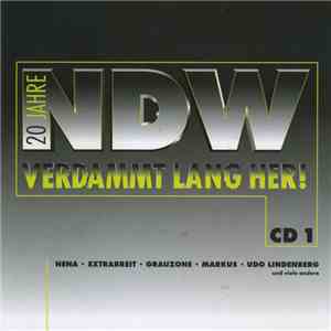 Various - 20 Jahre NDW - Verdammt Lang Her! download free Various - 20 Jahre NDW - Verdammt Lang Her! download mp3 flac