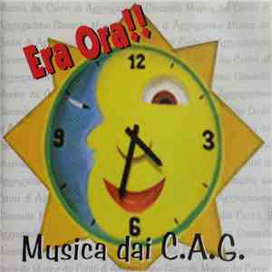 Various - Era Ora !! -Musica Dai C.A.G. download mp3 flac